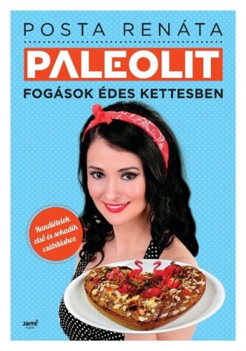 Paleolit fogások édes kettesben Posta Renáta