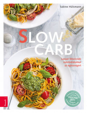 Slow carb - Sabine Hülsmann