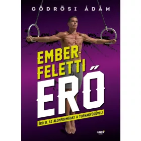   Emberfeletti erő Érd el az álomformádat a tornagyűrűvel! - Gödrösi Ádám