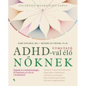 Útmutató ADHD-val élő nőknek Solden-Frank