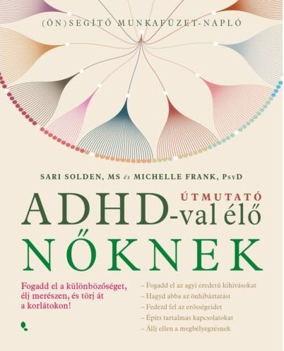 Útmutató ADHD-val élő nőknek Solden-Frank