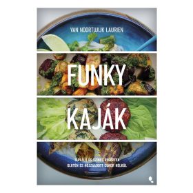 Funky kaják - Van Noortwijk Laurien