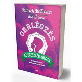   Orrlégzés az egészség kulcsa - Patrick McKeown, Andrew Dunne