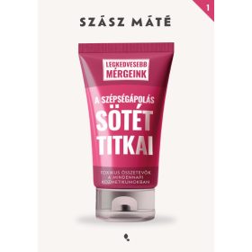 A szépségápolás sötét titkai - Szász Máté